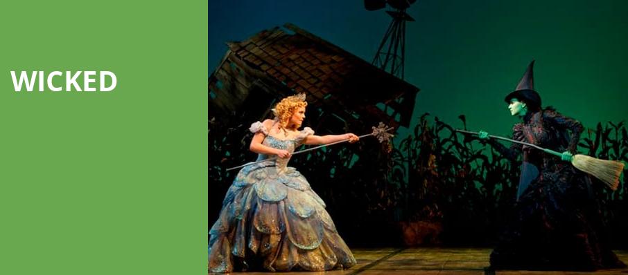 Wicked, Barbara B Mann Performing Arts Hall, Fort Myers
