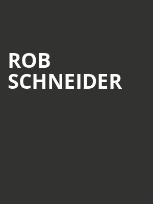Rob Schneider, Barbara B Mann Performing Arts Hall, Fort Myers