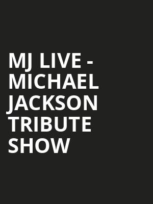 MJ Live Michael Jackson Tribute Show, Barbara B Mann Performing Arts Hall, Fort Myers