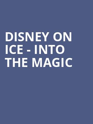 Disney on Ice Into the Magic, Hertz Arena, Fort Myers
