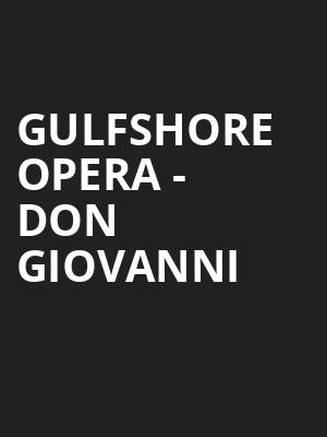Gulfshore Opera - Don Giovanni Poster