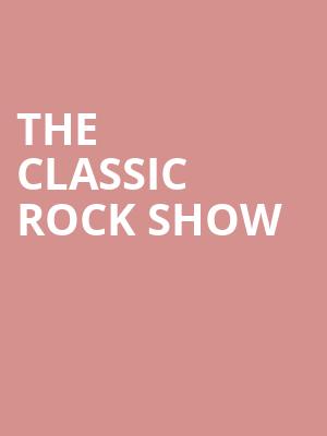 The Classic Rock Show, Barbara B Mann Performing Arts Hall, Fort Myers