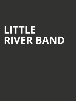 Little River Band, Barbara B Mann Performing Arts Hall, Fort Myers