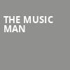 The Music Man, Barbara B Mann Performing Arts Hall, Fort Myers