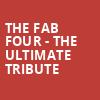 The Fab Four The Ultimate Tribute, Barbara B Mann Performing Arts Hall, Fort Myers