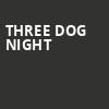 Three Dog Night, Seminole Casino, Fort Myers