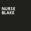 Nurse Blake, Barbara B Mann Performing Arts Hall, Fort Myers