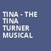 Tina The Tina Turner Musical, Barbara B Mann Performing Arts Hall, Fort Myers